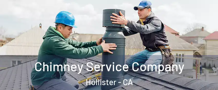  Chimney Service Company Hollister - CA
