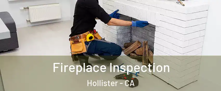  Fireplace Inspection Hollister - CA