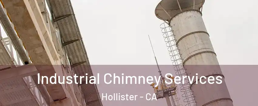  Industrial Chimney Services Hollister - CA